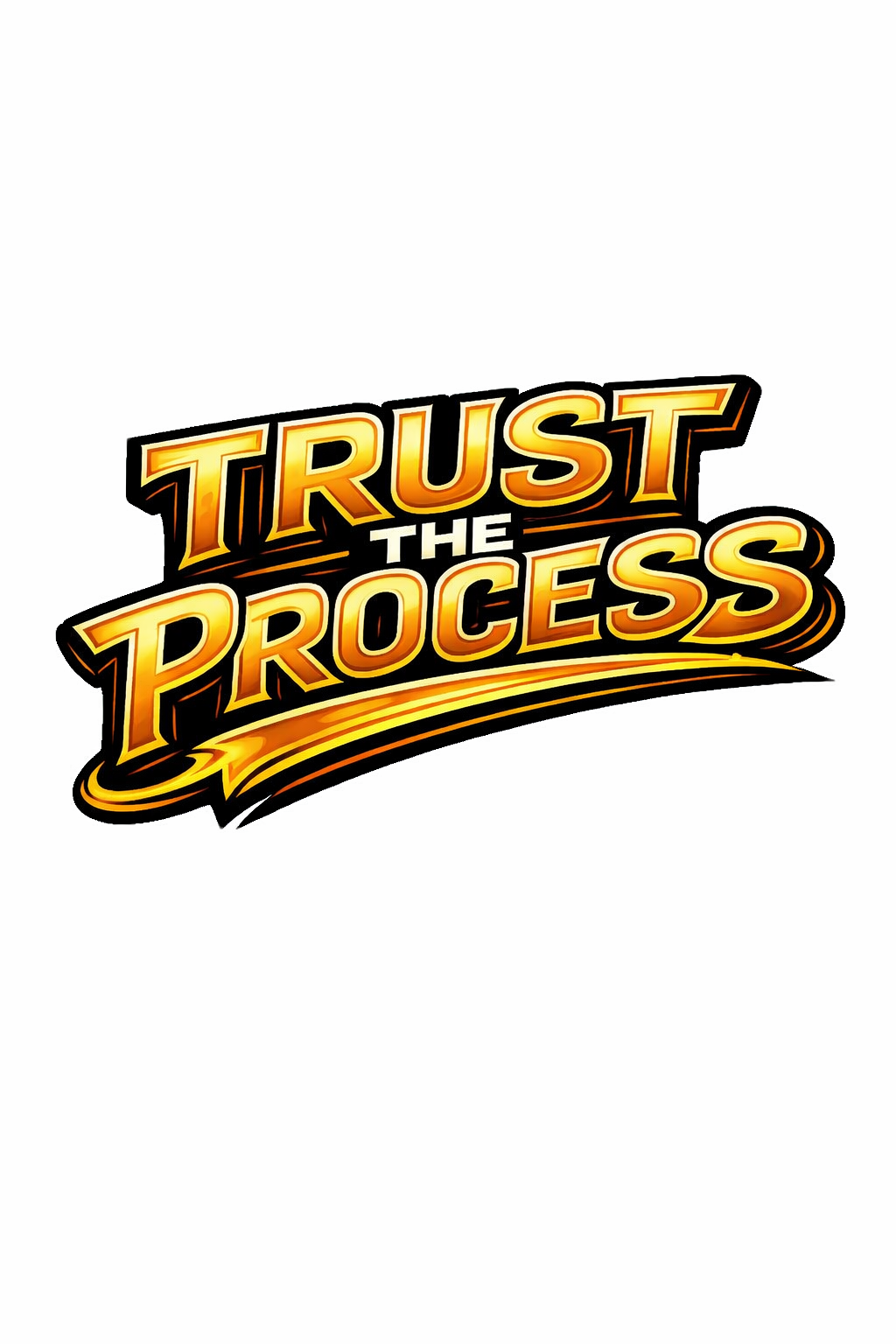 Trust The Process - T-shirt / Hoodie