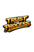 Trust The Process