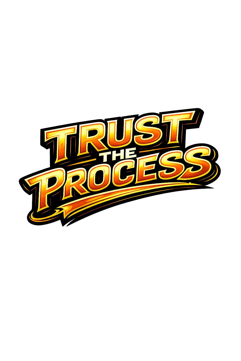 Trust The Process