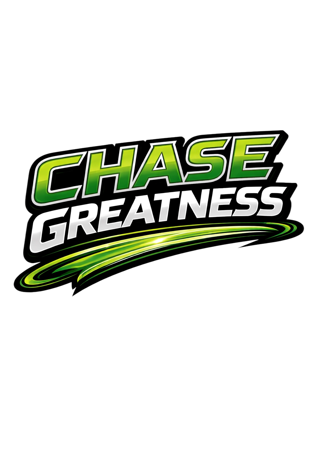 Chase Greatness - T-shirt / Hoodie